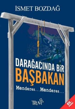 Darağacında Bir Başbakan
