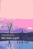Deli Kızın Çeyizi