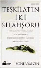 Teşkilat'ın İki Silahşoru