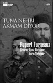 Tuna Nehri Akmam Diyor