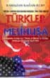 Türkler ve Mesihusa / Babil`den Günümüze İsrail- Amerikan Kehanetleri: Mene Tekel Upharsın