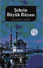 Şehrin Büyük Rüyası
