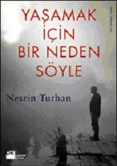 Yaşamak İçin Bir Neden Söyle