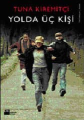 Yolda Üç Kişi