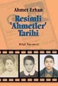 Resimli 'Ahmetler' Tarihi
