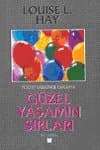 Güzel Yaşamın Sırları