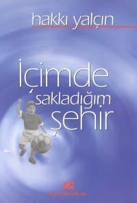 İçimde Sakladığım Şehir