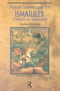 Muhalif İslamın 1400 Yılı İsmaililer Tarih ve Kuram