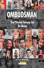 Ombudsman: Yeni Yönetim Anlayışı İçin Bir Model