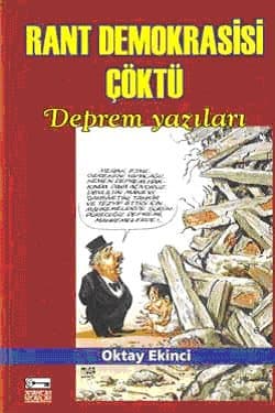 Rant Demokrasisi Çöktü Deprem Yazıları