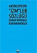 Ansiklopedik İzm`ler Sözlüğü