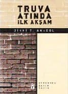 Truva Atında İlk Akşam