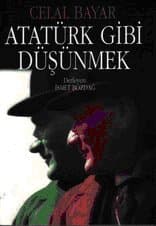 Atatürk Gibi Düşünmek