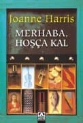Merhaba, Hoşça Kal