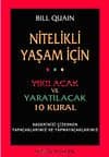 Nitelikli Yaşam İçin... Yıkılacak ve Yaratılacak 10 Kural