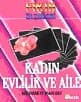 Kadın Evlilik ve Aile (Fıkıh Ölçüler 2i)