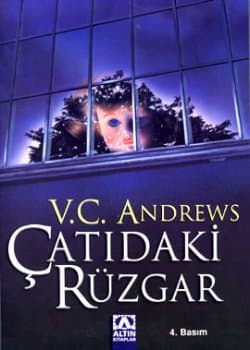 Çatıdaki Rüzgar (Dollanganger Serisi, #2)