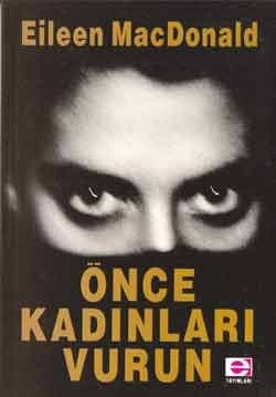 Önce Kadınları Vurun