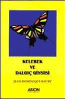 Kelebek ve Dalgıç Giysisi