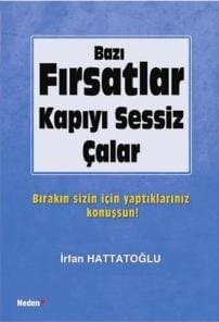 Bazı Fırsatlar Kapıyı Sessiz Çalar
