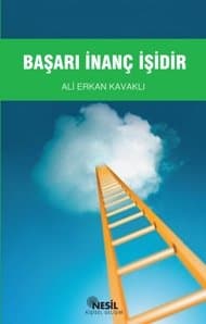 Başarı İnanç İşidir