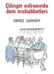 Çilingir Sofrasında Dem Muhabbetleri