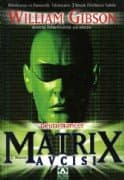 Matrix Avcısı (Sprawl Üçlemesi #1)