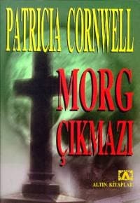 Morg Çıkmazı (Kay Scarpetta, #4)