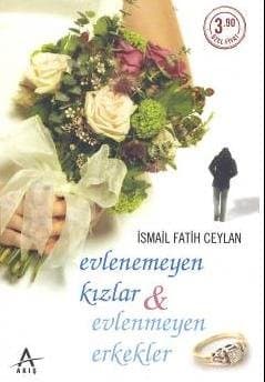 Evlenemeyen Kızlar, Evlenmeyen Erkekler