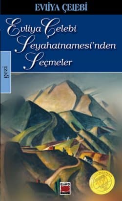 Evliya Çelebi Seyahatnamesinden Seçmeler
