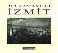 Bir Zamanlar İzmit