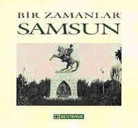 Bir Zamanlar Samsun