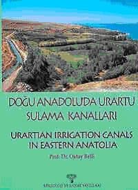 Doğu Anadolu`da Urartu Sulama Kanalları