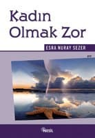 Kadın Olmak Zor