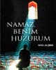 Namaz, Benim Huzurum