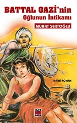 Battal Gazi`nin Oğlunun İntikamı