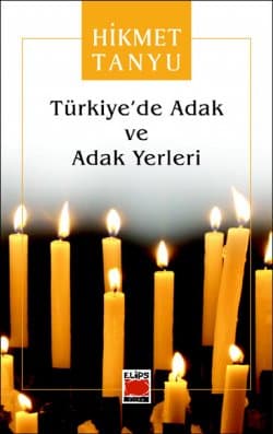 Türkiyede Adak ve Adak Yerleri