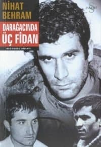 Darağacında Üç Fidan