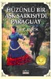 Hüzünlü Bir Aşk Şarkısıydı Paraguay