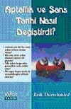 Aptallık ve Şans Tarihi Nasıl Değiştirdi?