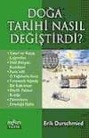 Doğa Tarihi Nasıl Değiştirdi?