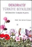 Dekoratif Türkiye Bitkileri