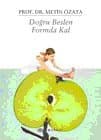 Doğru Beslen Formda Kal