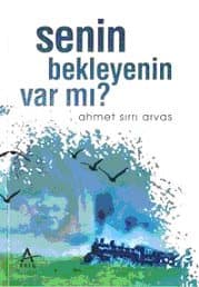Senin Bekleyenin Var Mı?