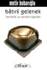 Bâtınî Gelenek Hermetik ve Sanskrit Öğretiler