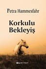 Korkulu Bekleyiş