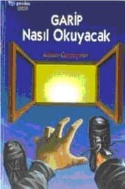 Garip Nasıl Okuyacak