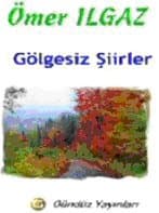 Gölgesiz Şiirler