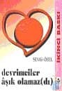 Devrimciler Aşık Olamaz(dı)