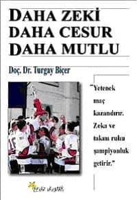 Daha Zeki Daha Cesur Daha Mutlu